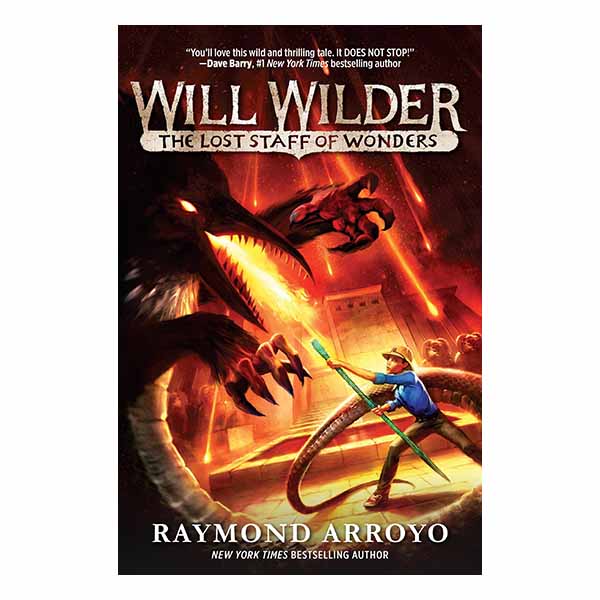 "The Lost Staff of Wonders" by Raymond Arroyo (Will Wilder #2) - 9780553539707