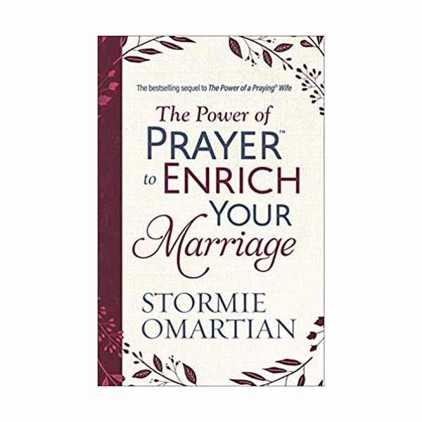 "The Power of Prayer to Enrich Your Marriage" by Stormie Omartian - 9780736982412
