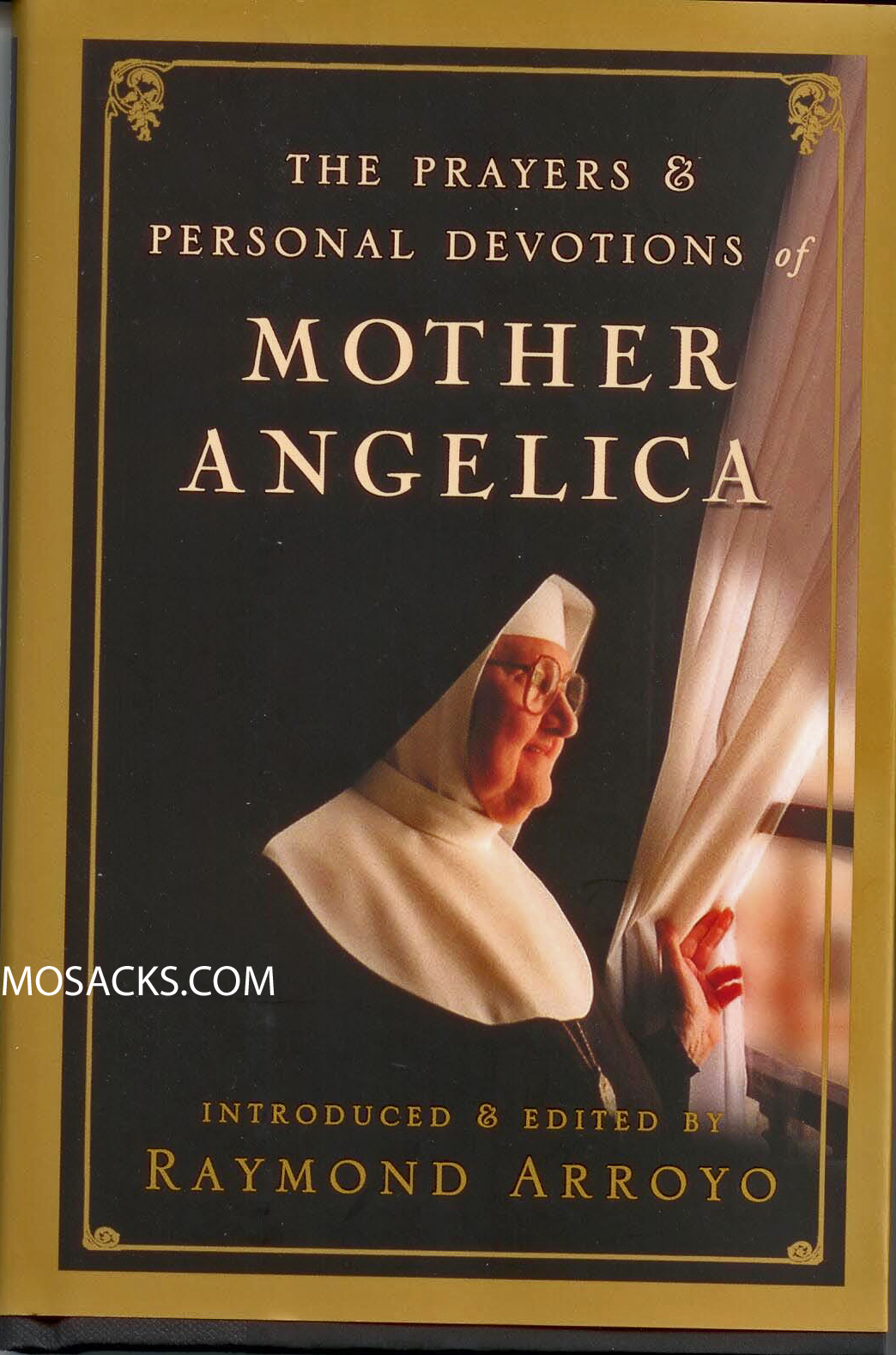 The Prayers & Personal Devotions of Mother Angelica ISBN 9780307588258