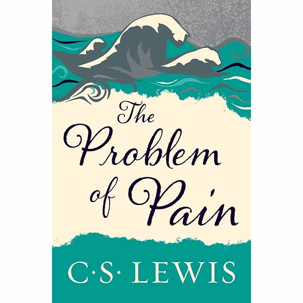 "The Problem of Pain" by C.S. Lewis - 9780060652968