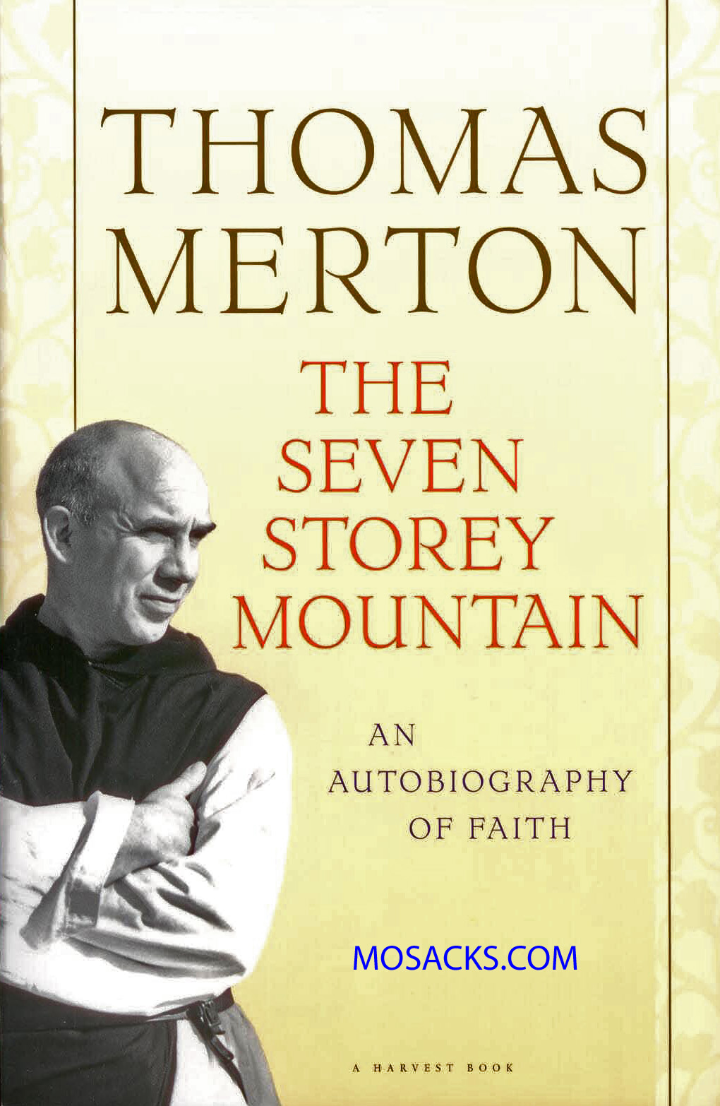 The Seven Storey Mountain (50th Anniversary Edition)