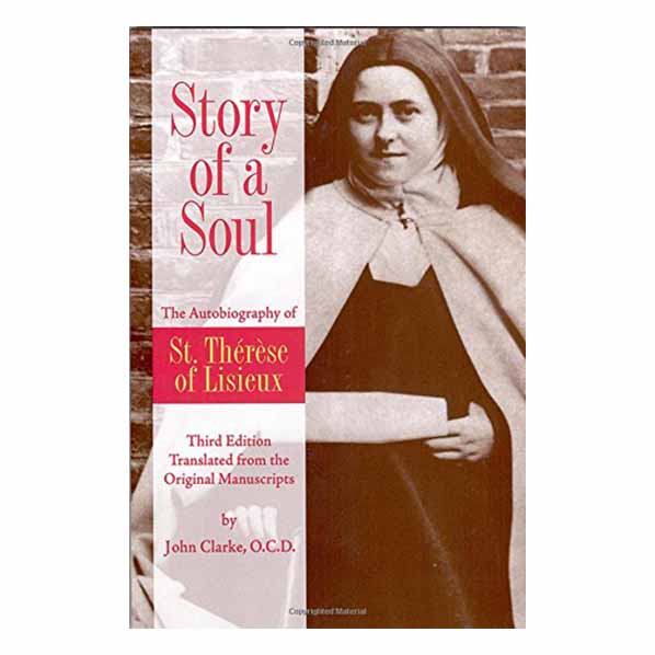The Story of a Soul: The Autobiography of St. Therese of Lisieux 