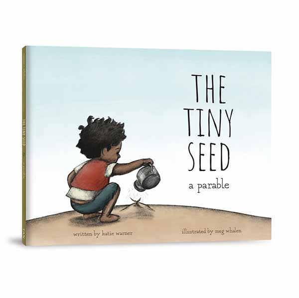"The Tiny Seed: A Parable" by Katie Warner - 9781505121346
