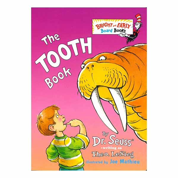"The Tooth Book" by Dr. Seuss - 9780375824920