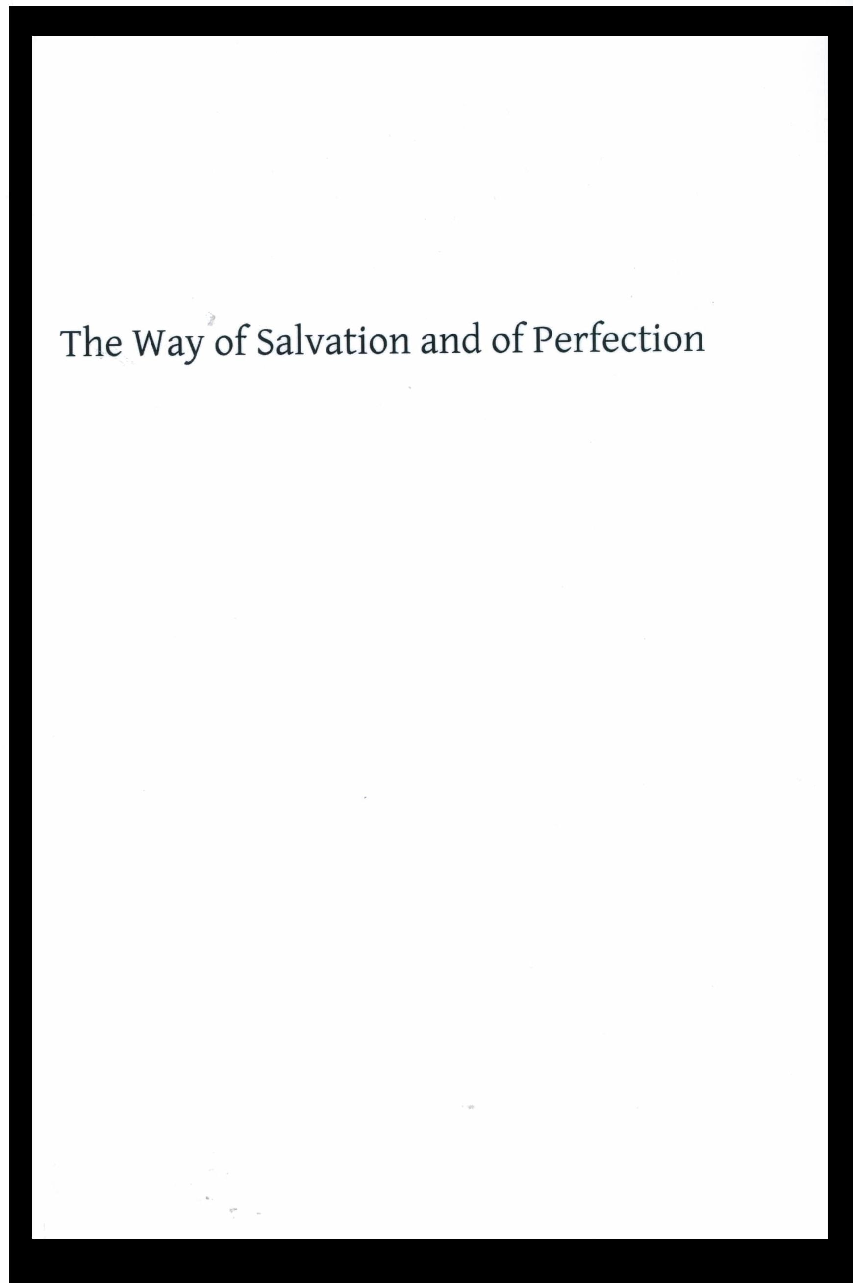 The Way of Salvation and of Perfection by St. Alphonsus De Liguori 108-9781482650594
