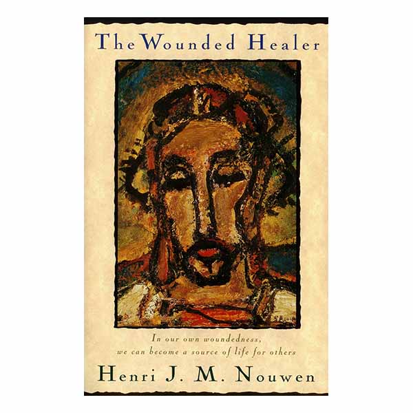 The Wounded Healer by Henri J.M. Nouwen