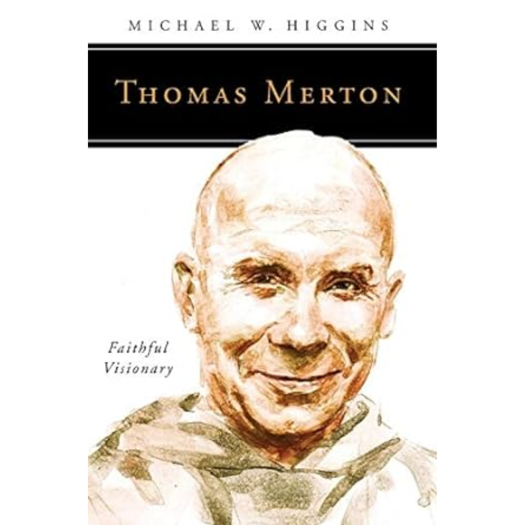 Thomas-Merton-Faithful-Visionary-9780814637319