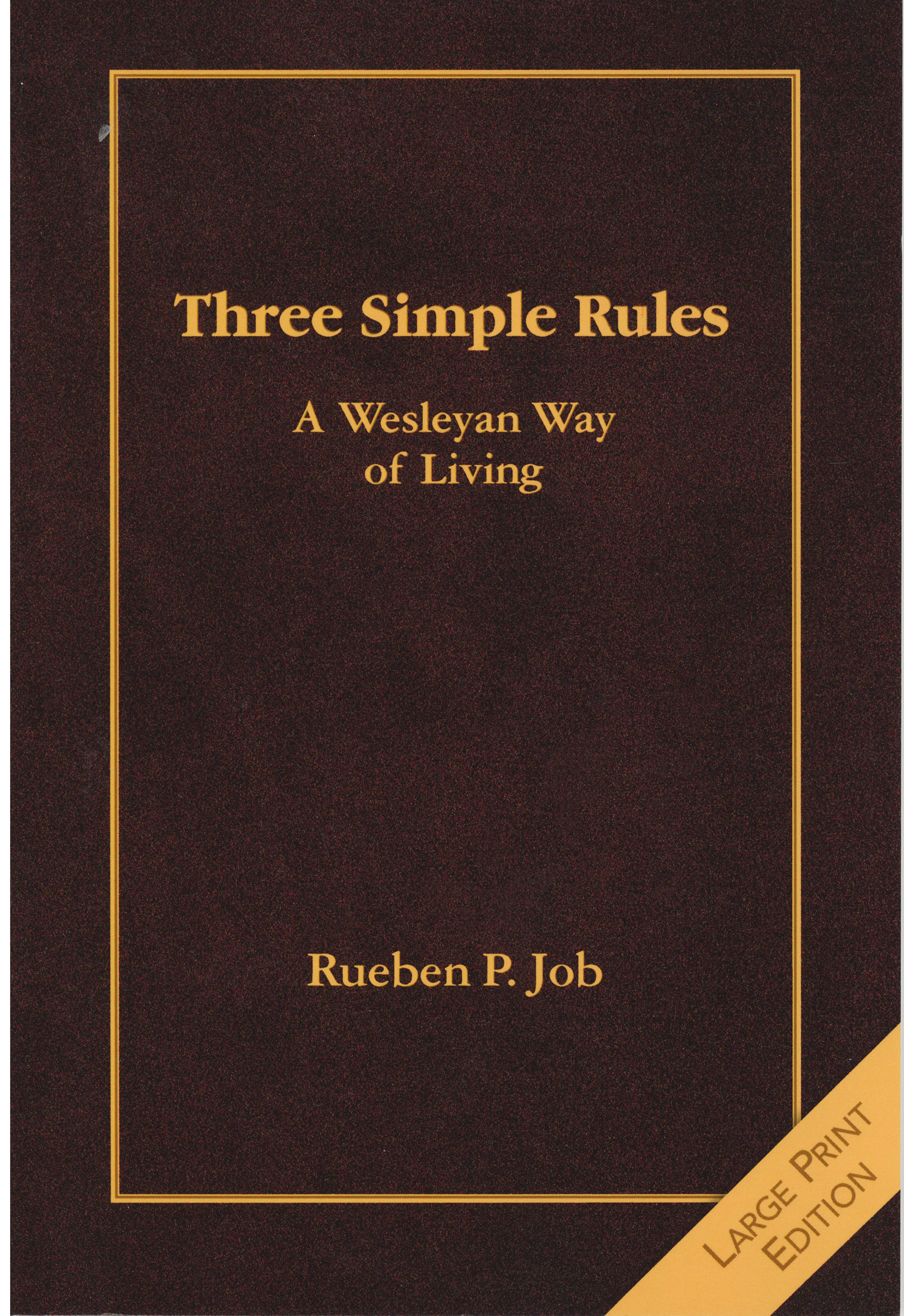 Three Simple Rules by Rueben P. Job 108-9781426702235