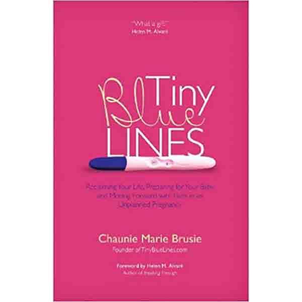 "Tiny Blue Lines" by Chaunie Marie Bruise - 9781594714245