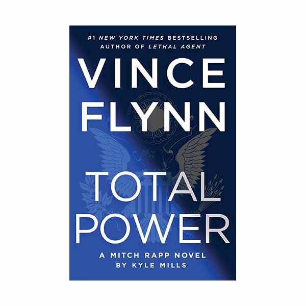 "Total Power" by Vince Flynn and Kyle Mills - 9781501190650