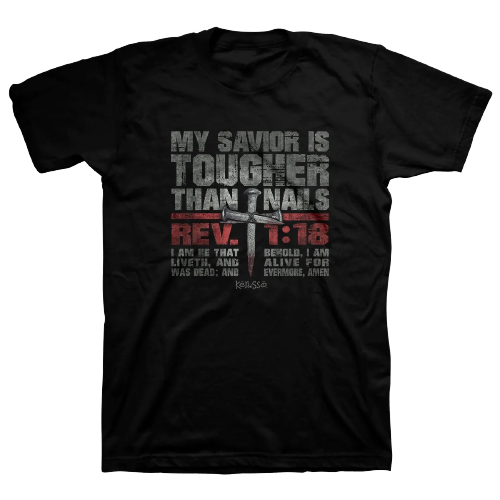 Tougher Than Nails (Revelation 1:18) T-Shirt