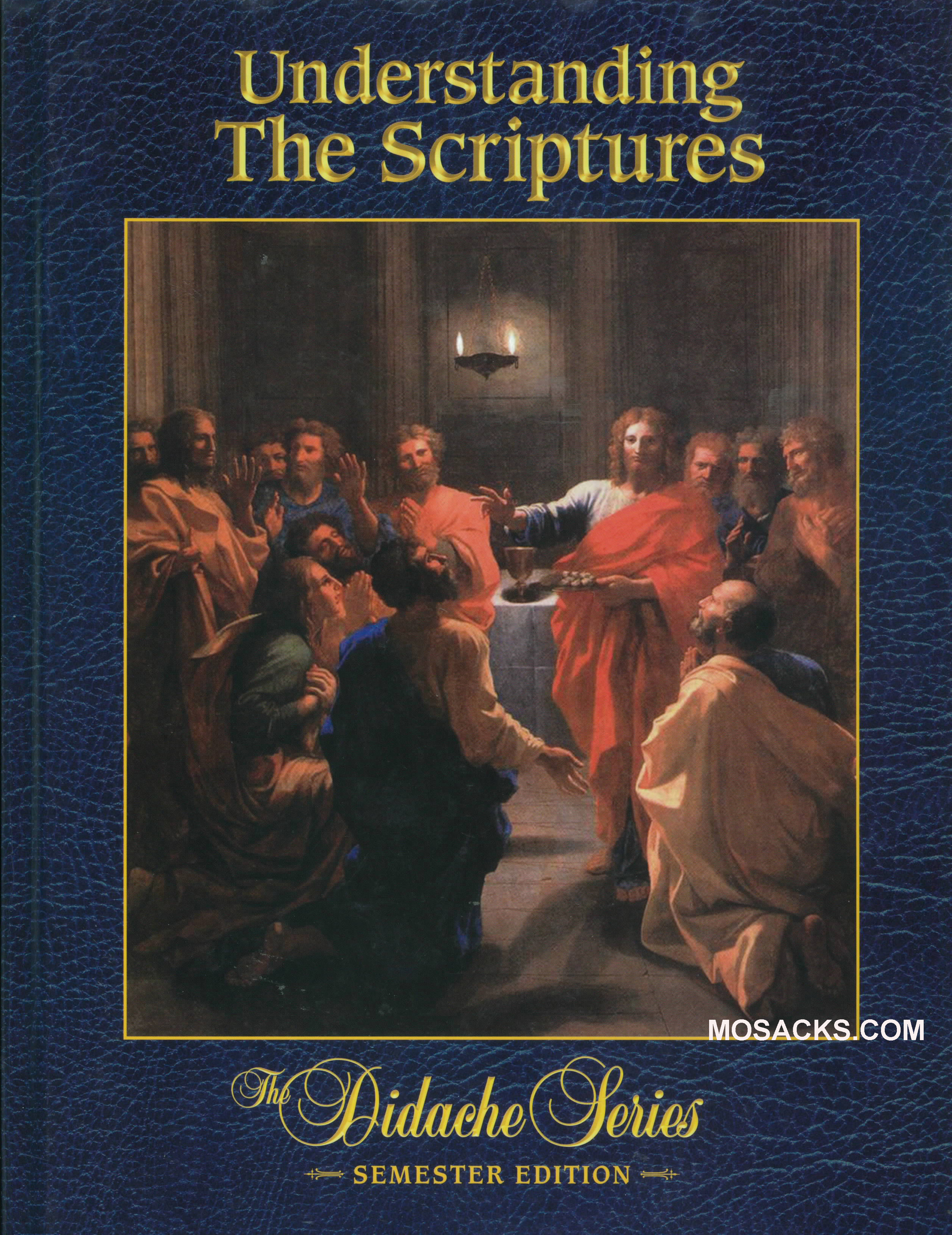 Didache Series Understanding The Scriptures Semester Edition by Dr. Scott Hahn, Ph.D. 45129