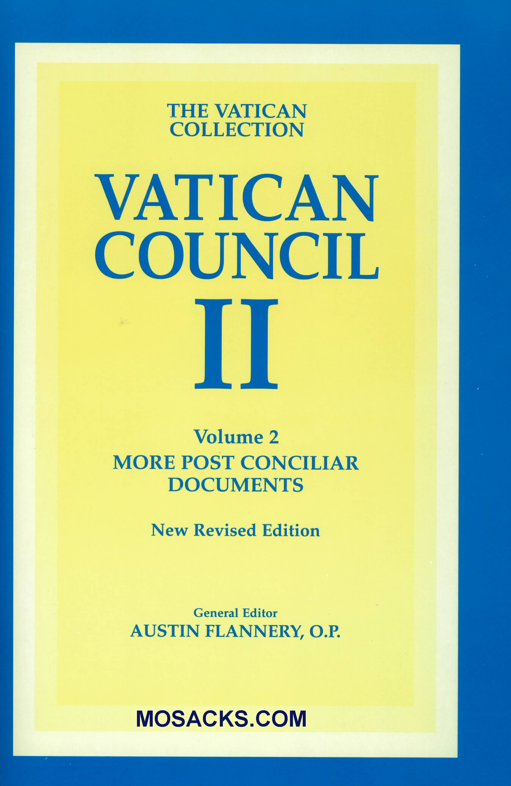 Vatican Council II, Volume 2: More Post Conciliar Documents 108-9780918344168