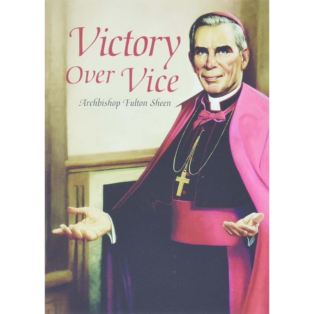 Victory Over Vice - Fulton Sheen
