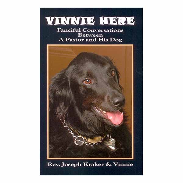 Vinnie Here by the Rev. Joseph Kraker