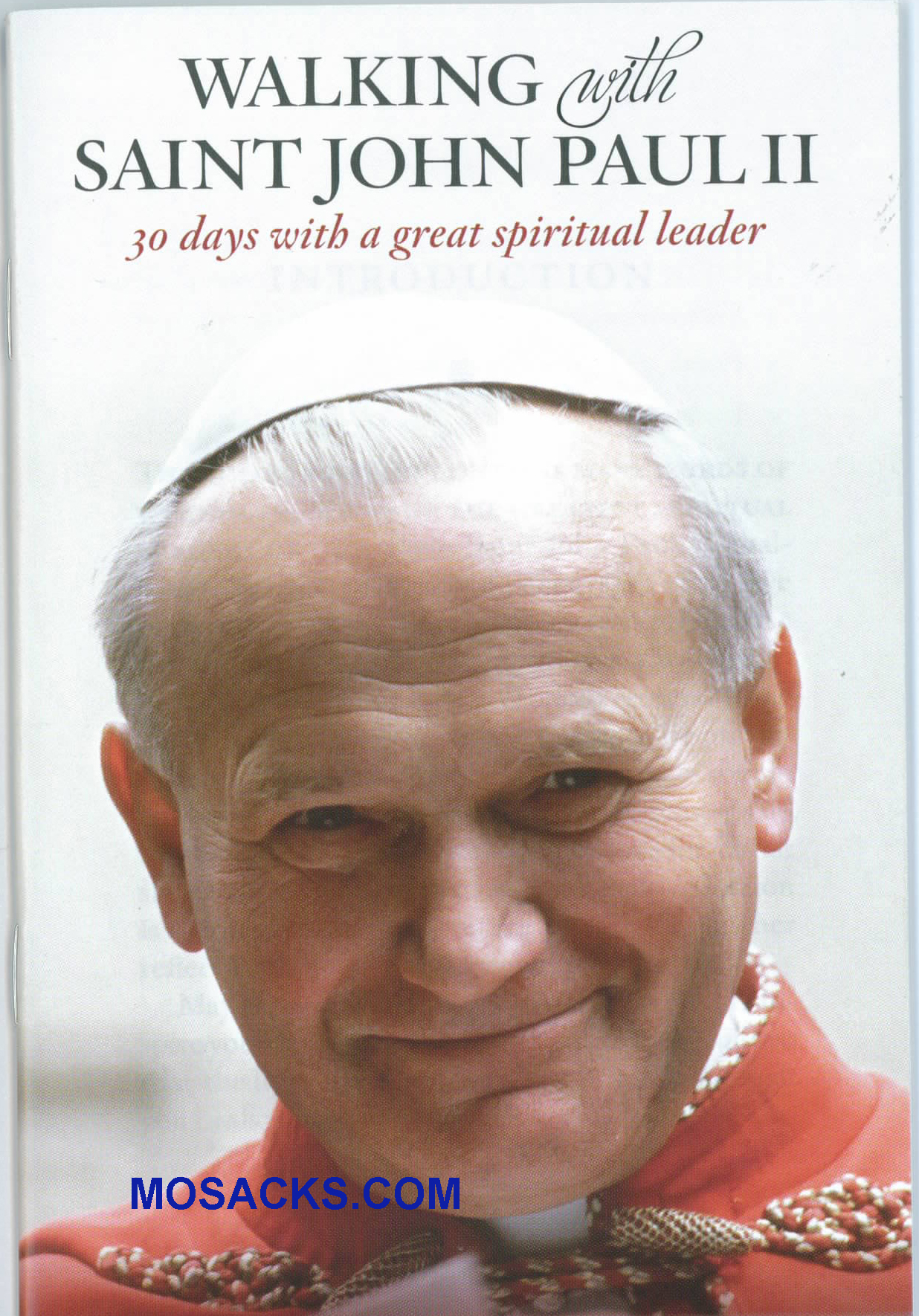 Walking with Saint John Paul II: 30 Days with a Great Spiritual Leader 9781627850162