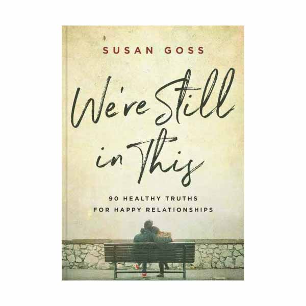 "We're Still in This" by Susan Goss - 9781684086214