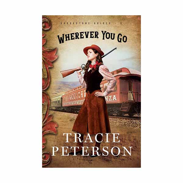 "Wherever You Go" by Tracie Peterson - 9780764219030