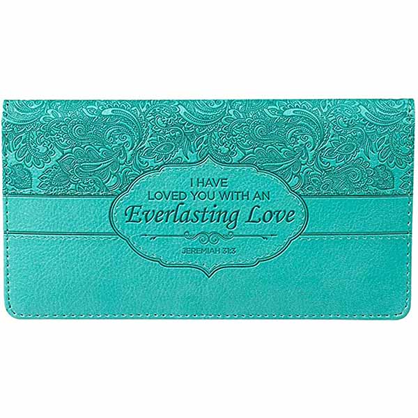 I Have Loved You With An Everlasting Love Jer 31:3 Leather Checkbook Cover-6006937127906