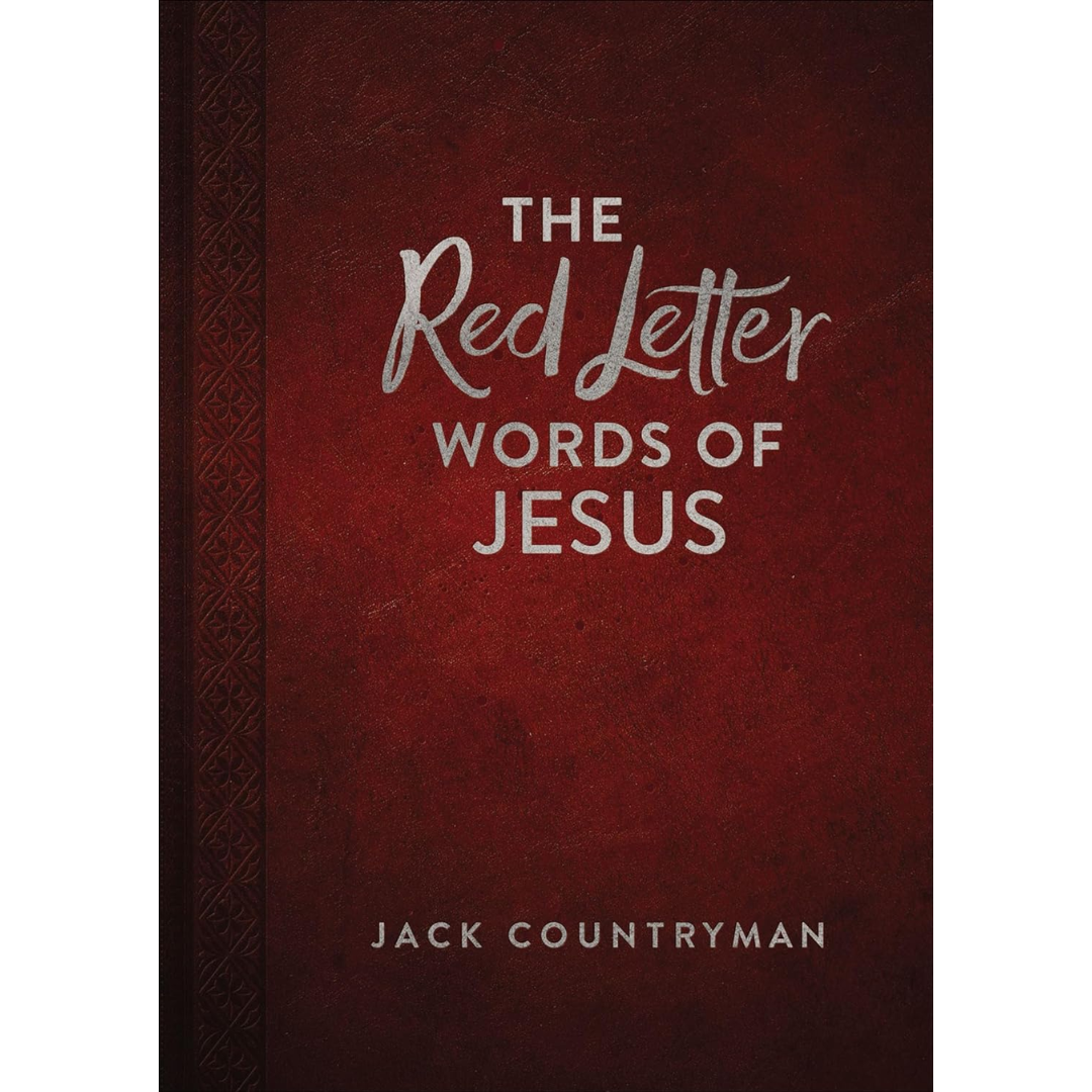 The Red Letter Words of Jesus by Jack Countryman