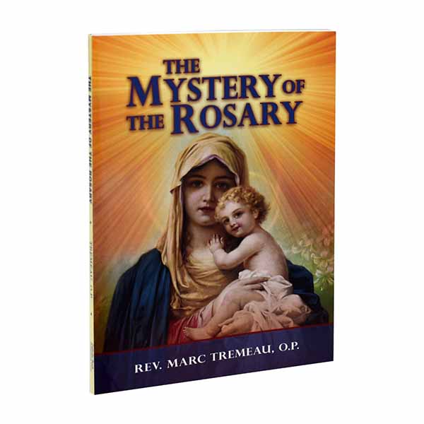 The Mystery Of The Rosaryby Rev. Marc Tremeau OP -105-04, Rosary Book