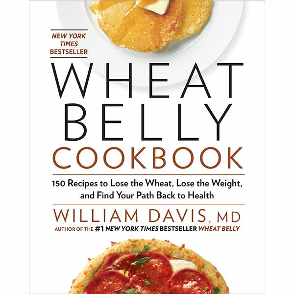 Wheat Belly Cookbook by cardiologist William Davis, MD 108-9781609619367