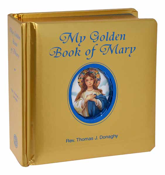 My Golden Book Of Mary by Rev Thomas Donaghy-449/97, Children's Book